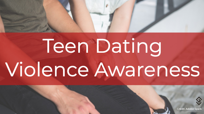 Teen Dating Violence Awareness What You Need To Know