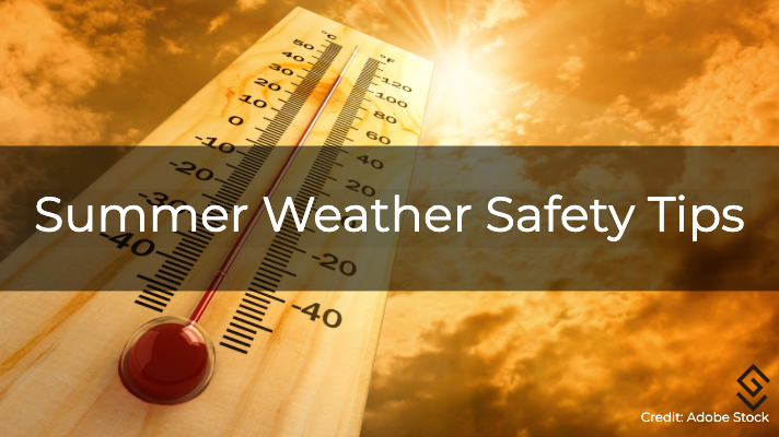 Summer Weather Safety Tips