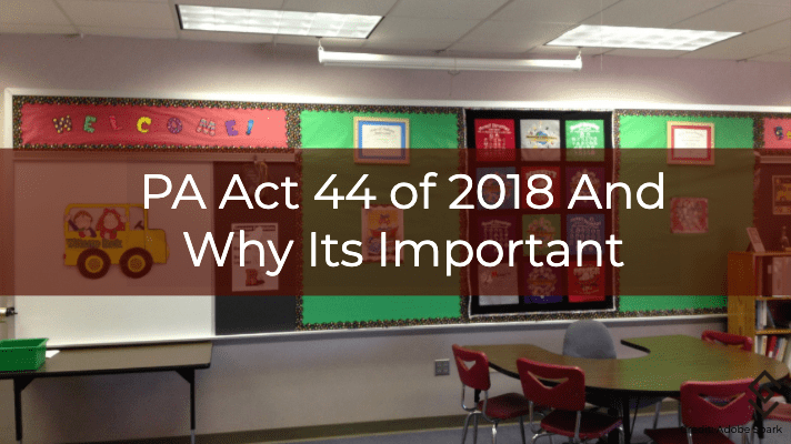 PA Act 44 of 2018 And Why Its Important