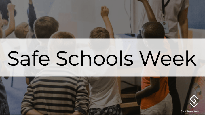 8 Great Ways to Observe America’s Safe Schools Week