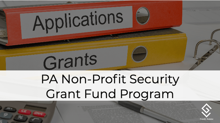 How to Apply for the PA Nonprofit Security Grant Fund