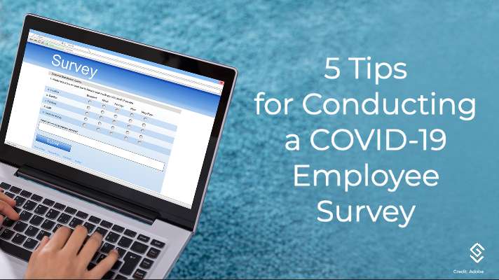 5 COVID-19 Employee Survey Tips
